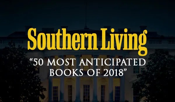 Southern Living "50 most anticipated books of 2018".