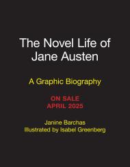 The Novel Life of Jane Austen