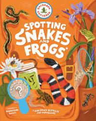 Backpack Explorer: Spotting Snakes, Frogs, and Other Reptiles and Amphibians