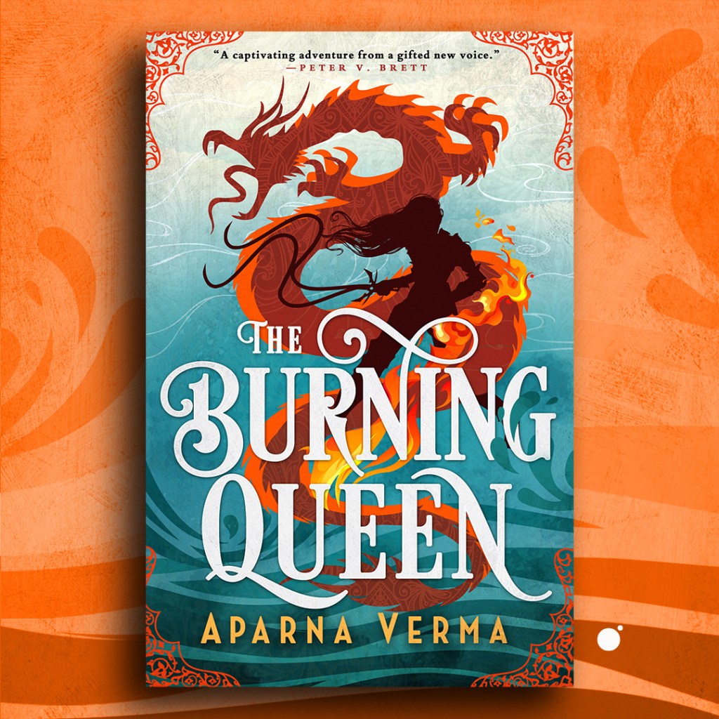 The Burning Queen by Aparna Verma