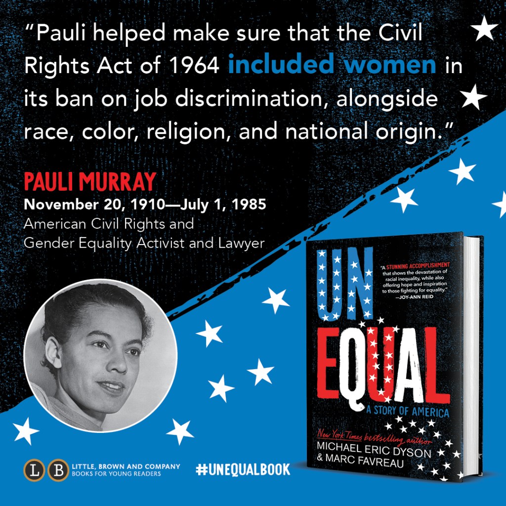 Graphic for Michael Eric Dyson and Marc Favreau's UNEQUAL featuring Pauli Murrary