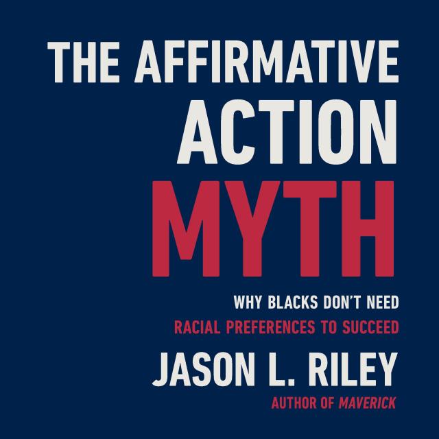 The Affirmative Action Myth