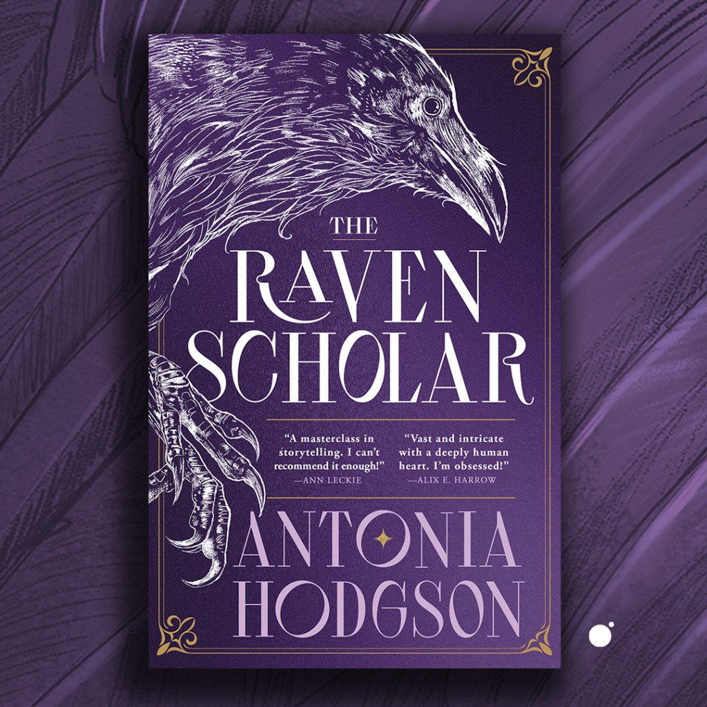 The Raven Scholar by Antonia Hodgson