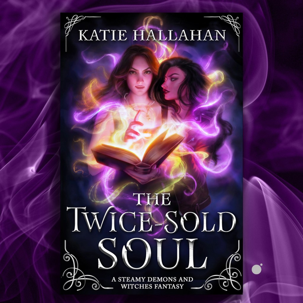 The Twice-Sold Soul by Katie Hallahan