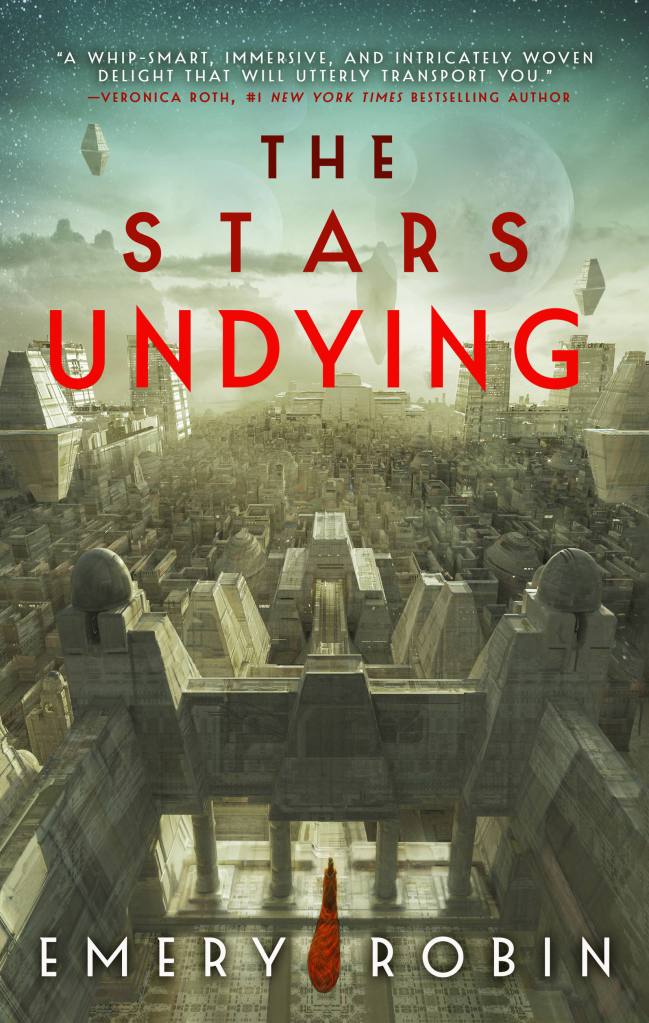 The Stars Undying by Emery Robin