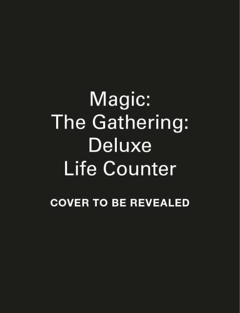 Magic: The Gathering: Deluxe Life Counter