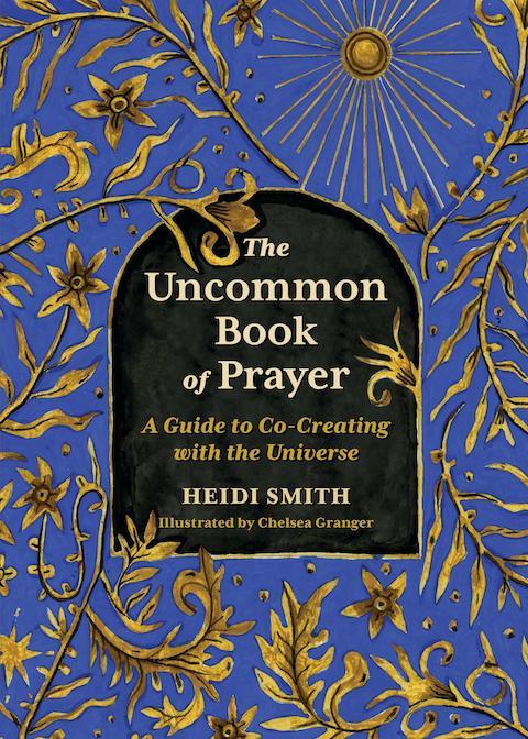 Cover of "The Uncommon Book of Prayer"