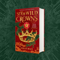 Six Wild Crowns by Holly Race