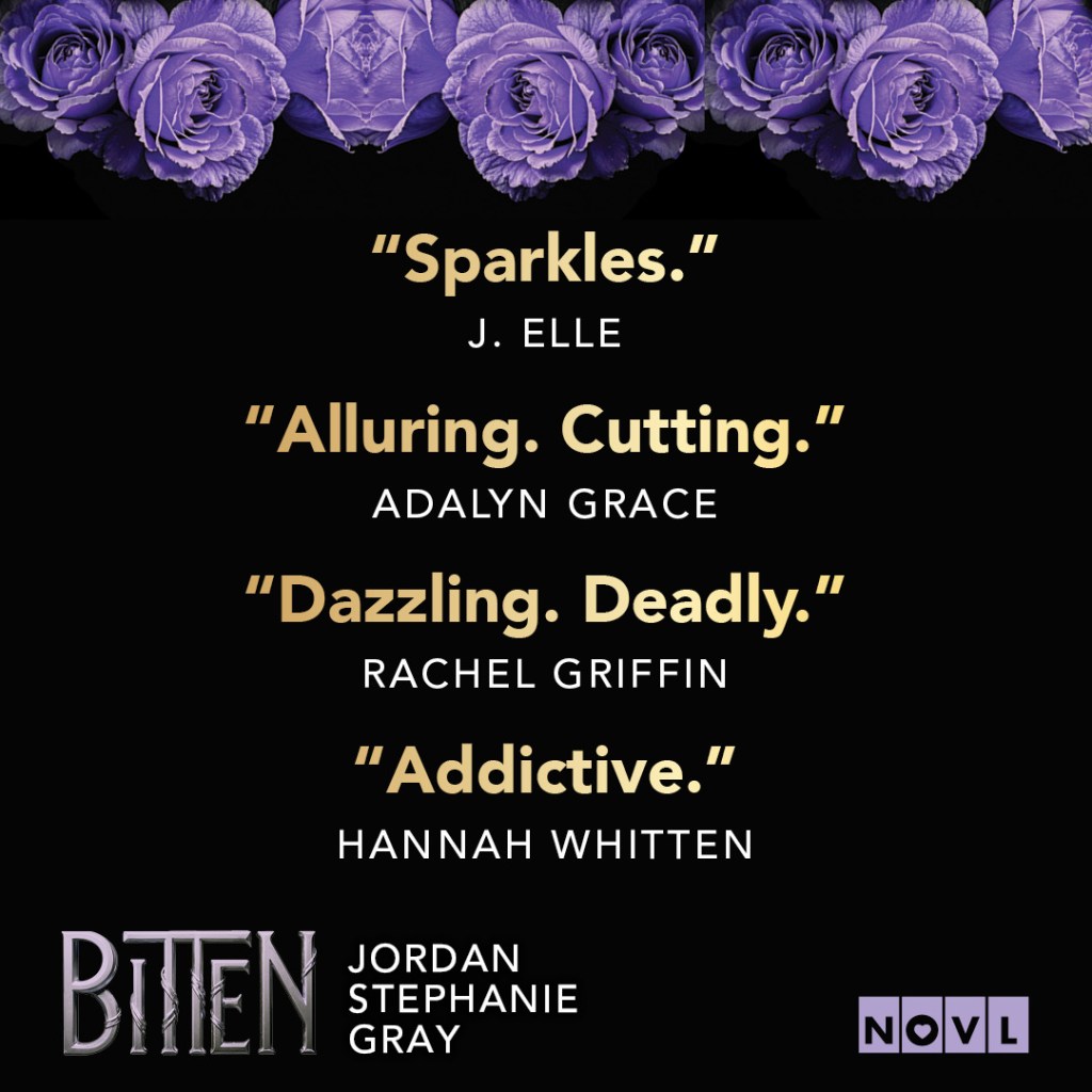 Graphic for Bitten by Jordan Stephanie Gray. Text of short blurbs about the book.