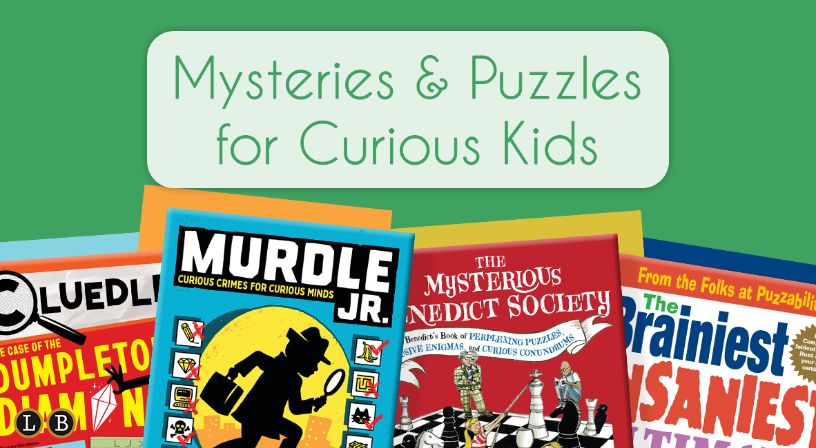 Mysteries and Puzzles for Curious Kids