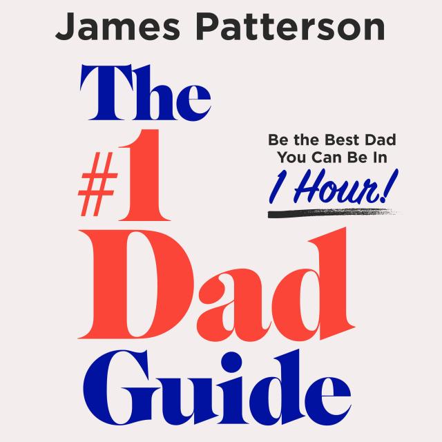 The #1 Dad Guide