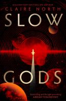 Slow Gods