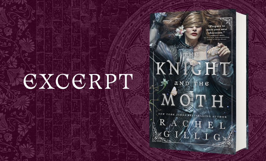 Excerpt: The Knight and the Moth by Rachel Gillig